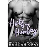 Hate You, Henley: An Enemies To Lovers Sports Romance (Brooks University Book 3)