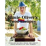 Jamie Oliver's Food Escapes: Over 100 Recipes from the Great Food Regions of the World
