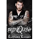 Relinquish: Oath Keepers MC (Russkaya Mafiya Book 3)