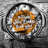 The Easiest Slow Cooker Book Ever