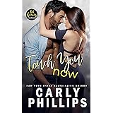 Touch You Now (Hot Heroes Series Book 1)