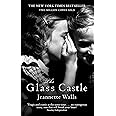 The Glass Castle: The New York Times Bestseller - Two Million Copies Sold