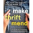 Make Thrift Mend: Stitch, Patc , Darn, Plant-Dye & Love Your Wardrobe main image 1