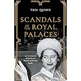 Scandals of the Royal Palaces: An Intimate Memoir of Royals Behaving Badly
