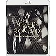TOUR 2022 NOX:LUX 2022.4.17 at Zepp DiverCity Tokyo【通常盤】 [Blu-ray]