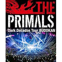 THE PRIMALS Live in Japan - Darkest Before Dawn