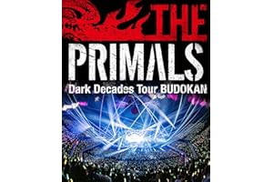 【Amazon.co.jp限定】THE PRIMALS Dark Decades Tour BUDOKAN (Blu-ray) - 祖堅正慶, THE PRIMALS (ビジュアルシート2枚組付)