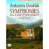 Dvorak: Symphonies Numbers 8 and 9 (New World in Full Score)