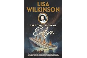 The Titanic Story of Evelyn