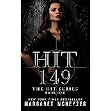 Hit 149 (The Hit Series Book 1)