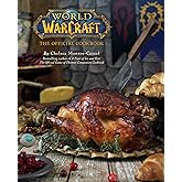 World of Warcraft The Official Cookbook