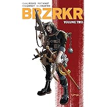 Amazon | BRZRKR Vol. 3 | Reeves, Keanu, Kindt, Matt, Garney, Ron