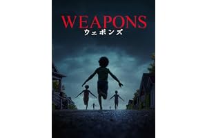 WEAPONS／ウェポンズ