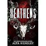 Heathens: A Dark Billionaire Stalker Romance
