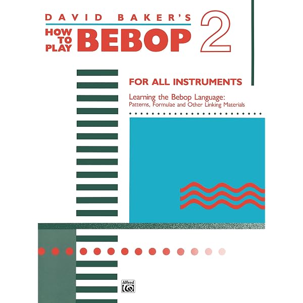 Amazon.co.jp: How to Play Bebop, Volume 1: For All Instruments 