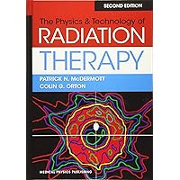 The Physics & Technology of Radiation Therapy