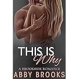This Is Why (A Brookside Romance Book 3)