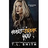 Heartbreak You (Heartbreak Duet Book 2)