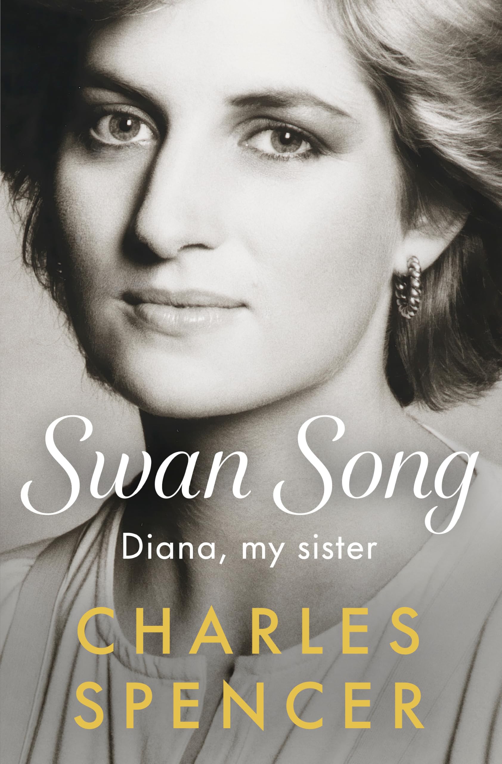 Swan Song: Diana, my sister (English Edition)