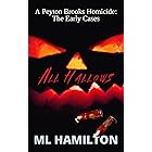 All Hallows (A Peyton Brooks Homicide: The Early Cases Book 2)