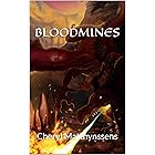 Bloodmines: Cheryl Matthynssens (The Blue Dragon's Geas Book 3)
