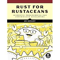 Amazon | Rust for Rustaceans: Idiomatic Programming for