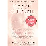 Ina May's Guide to Childbirth: Updated With New Material