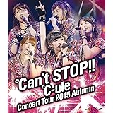 ℃-uteコンサートツアー2015秋 ~℃an't STOP!!~ [Blu-ray]