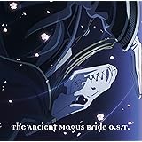 TVアニメ「魔法使いの嫁」オリジナルサウンドトラック1