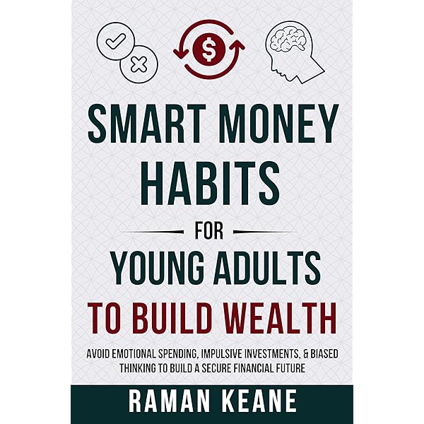 Smart Money Habits for Young Adults to Build Wealth: Avoid