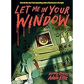 Let Me in Your Window