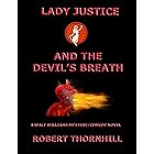 Lady Justice and the Devil's Breath