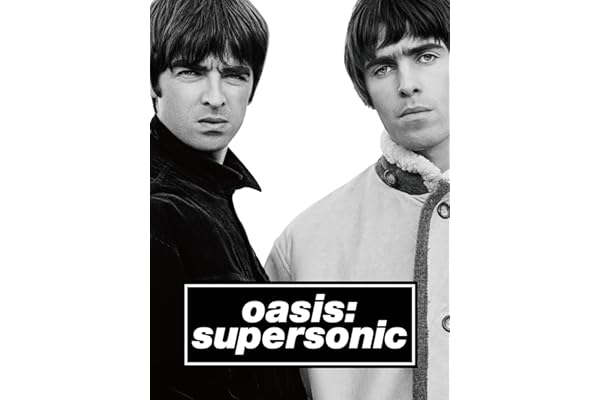 オアシス：スーパーソニック(字幕版)