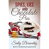 Spies, Lies and Chocolate Pies (Death by Chocolate Book 8)