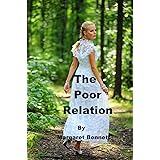The Poor Relation: A Historical Regency Romance (The Spinster Series Book2): (The Spinster Series Book2)