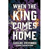 When the King Comes Home