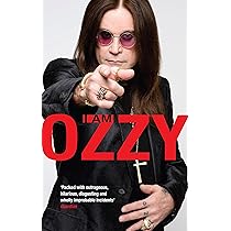 Amazon | I Am Ozzy: The classic autobiography from Ozzy Osbourne