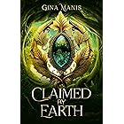 Claimed By Earth: The Elemental Chronicles: Reverse Harem