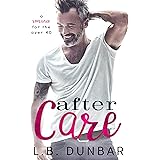 After Care: a romance for the over 40 (Sexy Silver Foxes)
