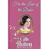 For the Love of the Duke (The Noble Hearts Series Book 5)