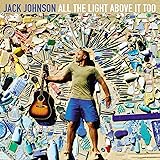 ALL THE LIGHT ABOVE IT TOO [CD]