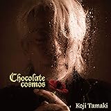 Chocolate cosmos(CD)