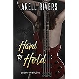 Hard to Hold: A Second Chance Rock Star Romance (The Hold series Book 2)