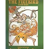 Stravinsky: The Firebird in Full Score