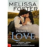 Promise My Love (Rex & Jade's Wedding) (Love in Bloom: The Bradens Book 7)