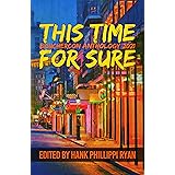 This Time For Sure: Bouchercon Anthology 2021 (English Edition)