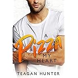 A Pizza My Heart: Brother's Best Friend Romcom (Slice)