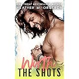WORTH THE SHOTS (Booze & Bad Decisions)