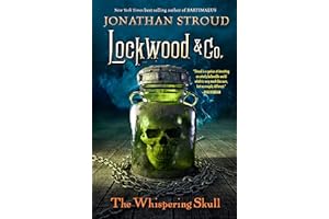 Lockwood & Co.: The Whispering Skull (English Edition)