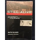 Still Alive: A Holocaust Girlhood Remembered